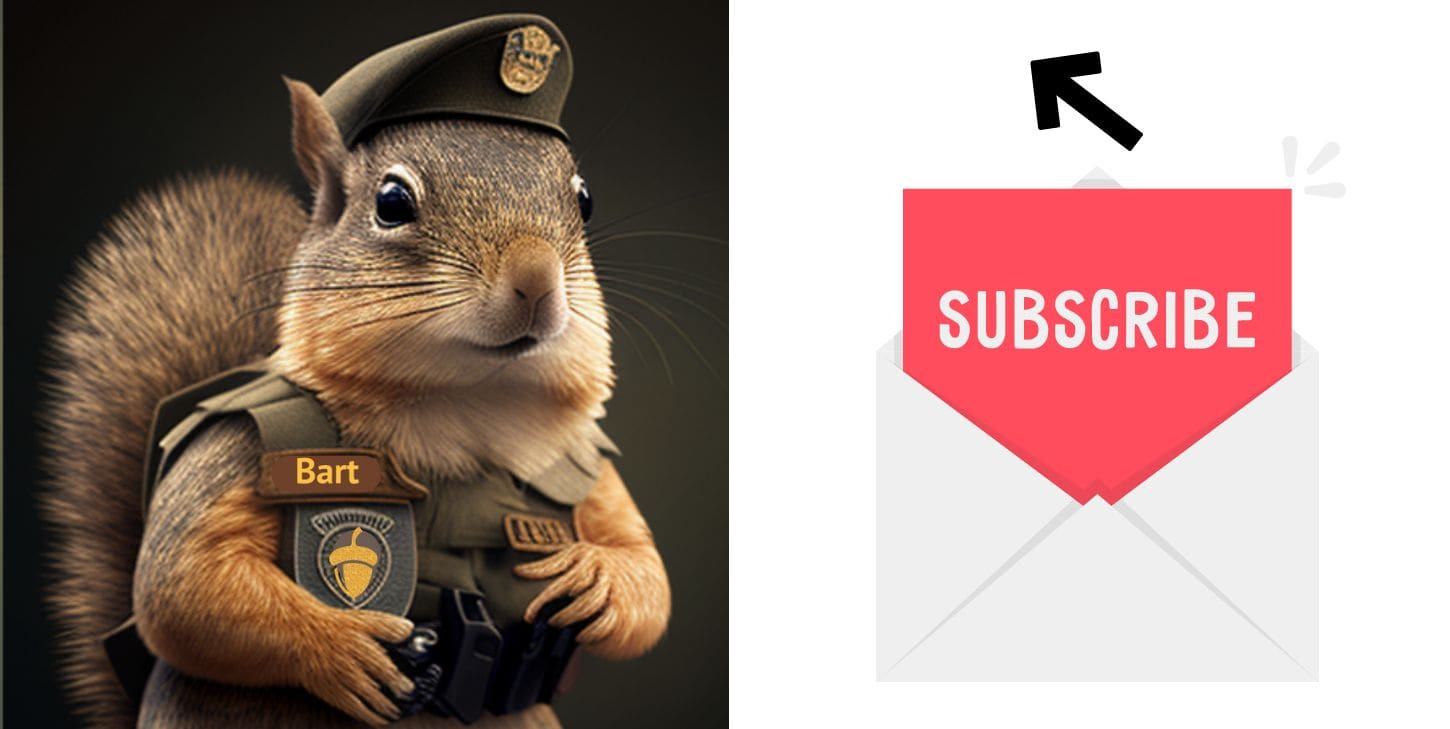 Bart the balcony squirrel asks that you subscribe to the Squirrel Scoop Insider